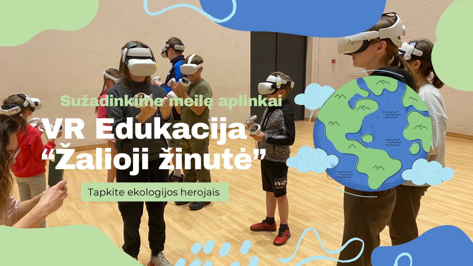 Edukacija "Žalioji žinutė"
